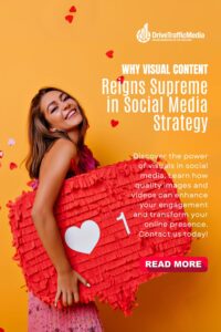 Why-Visual-Content-Reigns-Supreme-in-Social-Media-Strategy-Pinterest-Pin