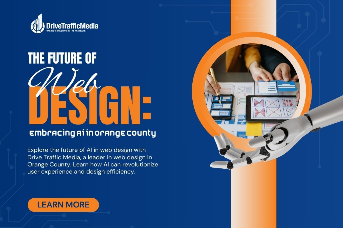 web-designer-with-robotic-hand-at-the-bottom-blog-title-The-Future-of-Web-Design-Embracing-AI-in-Orange-County-1200-x-800-px