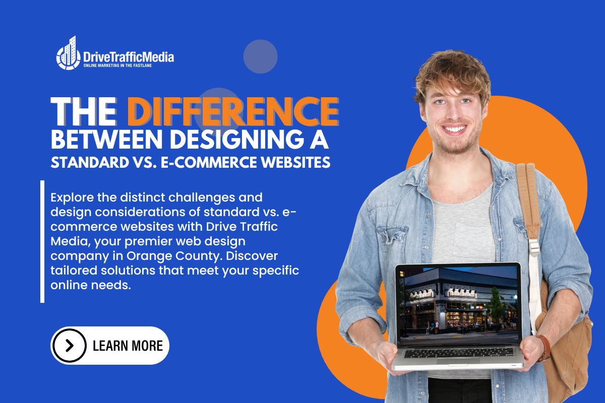 The-Difference-Between-Designing-A-Standard-vs.-E-commerce-Websites-in-Orange-County-1200-x-800