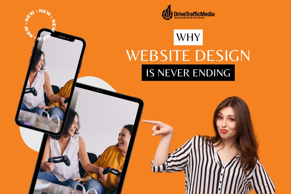 Why-Website-Design-is-Never-Ending-1200-x-800