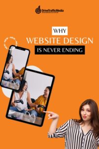 Why-Website-Design-is-Never-Ending-Pinterest-Pin